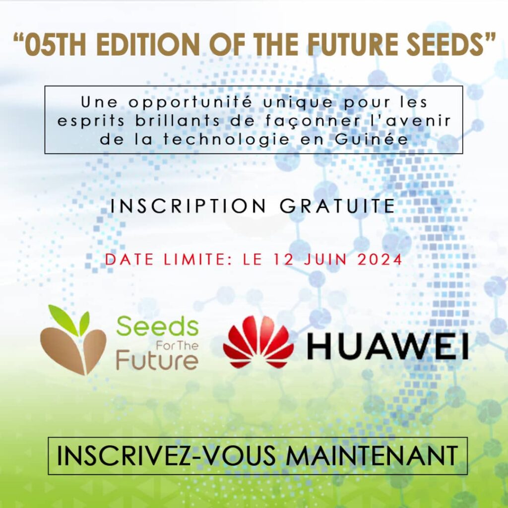 HUAWEI TECHNOLOGY – Inscription pour la 05eme édition de Future SEEDS ...